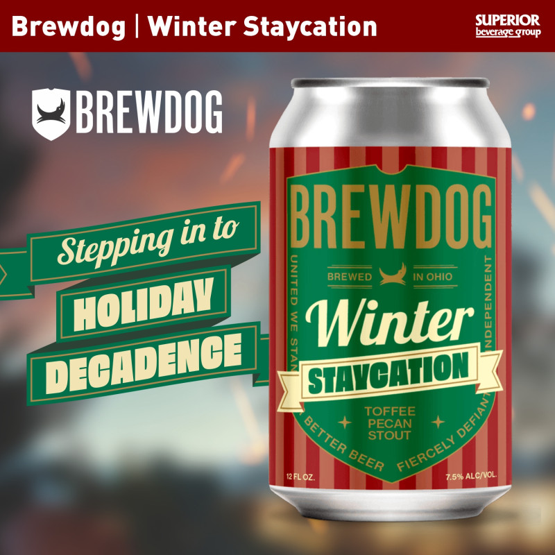 BREWDOG - Winter Staycation | 1/2 BBL (Item# 15969) | 4/6 PACK CANS (Item# 15967)